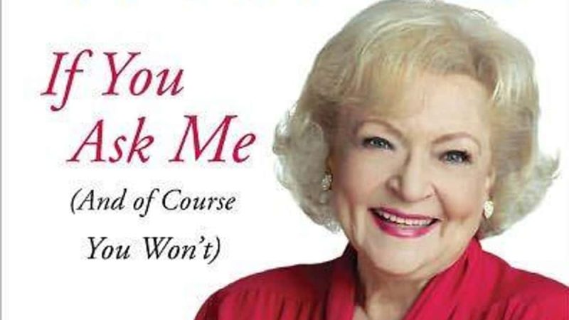 16 Hilarious Betty White Quotes That’ll Make You Love Her Even More