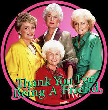 Do you remember the lyrics to The Golden Girls theme song?